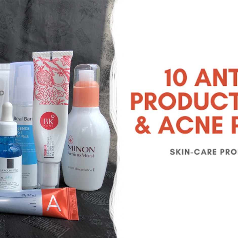 หมดปัญหาหน้ามัน กับ 10 สกินแคร์สำหรับผิวมัน เป็นสิวง่ายในวัย 30+