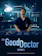 3AD, ABC Signature, EnterMedia Content, Pico Productions, Shore Z Productions, Sony Pictures Television The Good Doctor 1