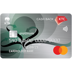 บัตรเครดิต Cash Back KTC Platinum VISA & Mastercard