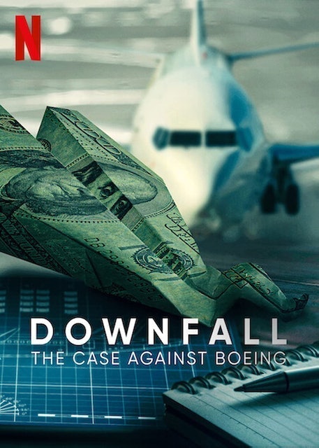 Downfall: The Case Against Boeing 1