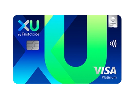 บัตรเครดิต ดิจิทัล First Choice XU 1
