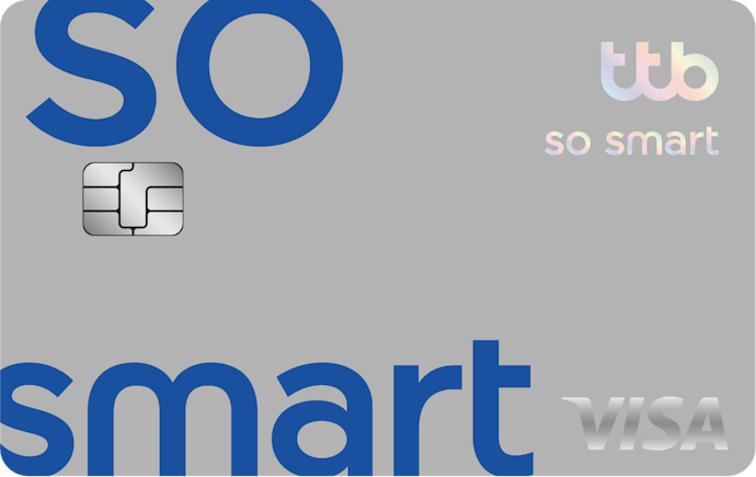 บัตรเครดิต ttb so smart ถูกใจสาย Cashback รับเงินคืน 1% ทุกการใช้จ่าย